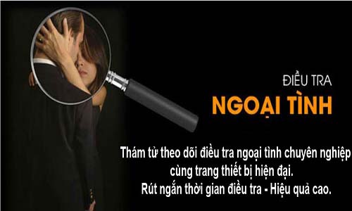 Thuê thám tử chuyên nghiệp theo dõi vợ, chồng ngoại tình